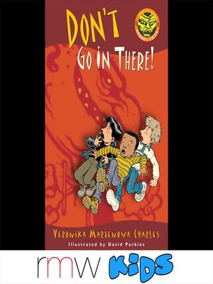 cover image of Don't Go in There!